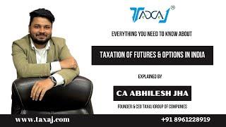 Taxation of Futures & Options in India | How to Calculate Turnover or Tax Audit Limit in F&O Trading