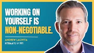 991: Mastering the Five Tiers of Career Development with Andrew LaCivita