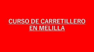 Curso de carretillero en Melilla - Carnet de carretillero en Melilla