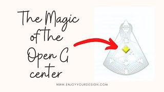 The Magic of the Open G Center