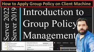 Group Policy Management in Windows Server: Applying Policies to Client Systems | windows server 2019