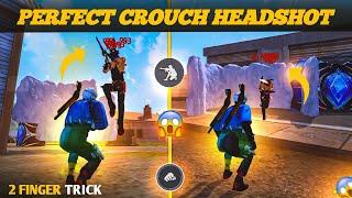 How To Do Perfect Crouch Headshot In 2 Finger (In 2 Finger HUD ) |  BIGGEST SECRET REVEALED||