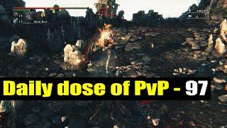 Daily dose of PvP (97) - Bloodborne