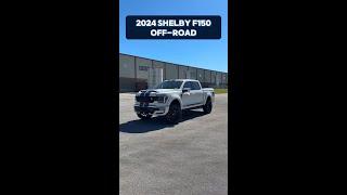 The 2024 Shelby F150 Off-Road #shorts