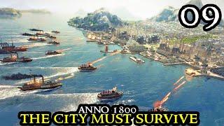 BIG CITY - Anno 1800 HARDCORE Challenge - One City versus EVERYONE - Strategy Part 09