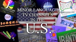 Minor Language TV Channels in the U.S.