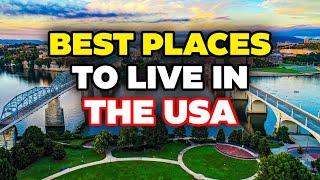 15 Best Places to Live in the United States 2024