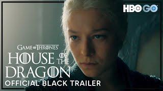 House of the Dragon | Black Trailer | HBO GO