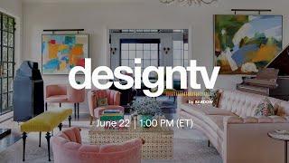 DesignTV® by SANDOW: Master Class + Home Tour