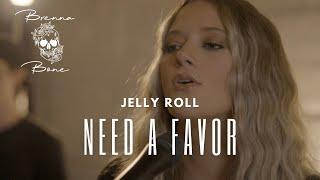 "Need A Favor" - Jelly Roll (Cover by Brenna Bone)