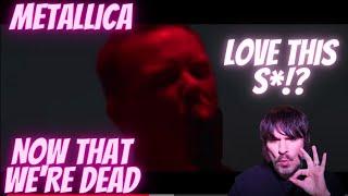PRO MUSICIAN'S first REACTION to METALLICA - NOW THAT WE'RE DEAD