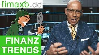 Geldanlage - Trends erkennen, Gewinne maximieren, schützen und Geld verdienen