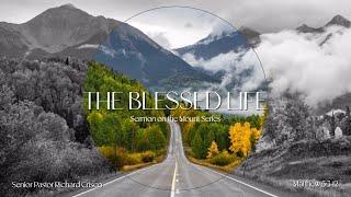 Rochester Christian Church | 07\14\24 | The Blessed Life