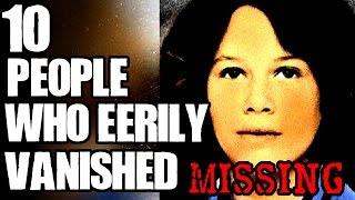 10 UNEXPLAINED DISAPPEARANCES | TWISTED TENS #40