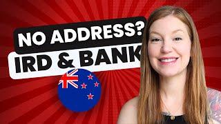 Step by Step Guide to New Zealand IRD Number & Bank Account - No Permanent Address!