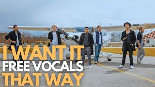 FREE VOCALS - I Want It That Way (Official Music Video)