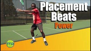 Tennis lesson: Why Placement Beats Power(Beat better players)...