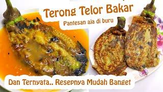 RESEP MUDAH CARA MEMBUAT JAJANAN / MASAKAN TERONG TELOR BAKAR SIMPLE