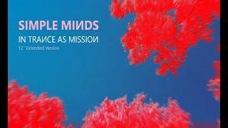 Simple Minds: In Trance as Mission [12” Extended Version 2023, Unofficial]