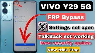 Vivo Y29 5G FRP Bypass Setting not working | Vivo Y29 5G google account bypass | New security update