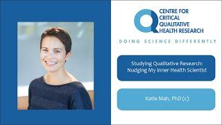 Studying Qualitative Research: Nudging My Inner Health Scientist