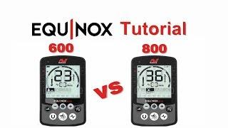 Differences between the Minelab Equinox 600 and 800 metal detector tutorial