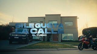 El Turko - Si Le Gusta La Calle           #FLOWBR