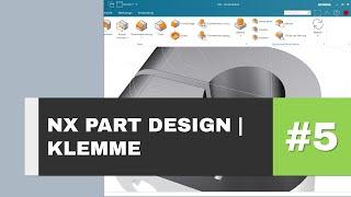 Siemens NX Tutorial - Teilemodellierung mit NX #5