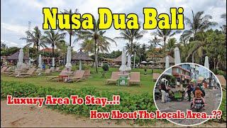 Luxury Area To Stay In Bali..!! Where To Find Local Staffs.? Shopping, Street Food & Etc. #NusaDua