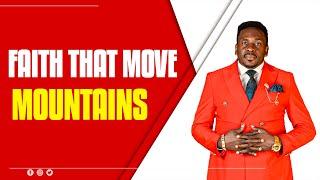 FAITH THAT MOVE MOUNTAINS | Prophet Matthew Israel | 14-07-2024