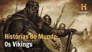 Os Vikings: Histórias do Mundo Documentário History Channel Brasil