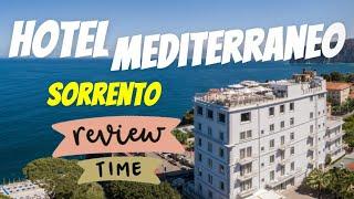 HOTEL MEDITERRANEO SORRENTO REVIEW