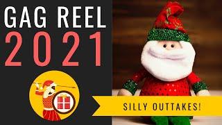 Gag Reel & Funniest Outtakes - 2021