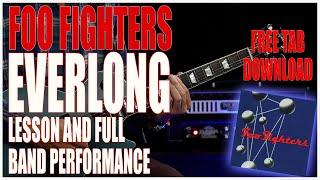 Foo Fighters | Everlong | Full Performance and Lesson | Free Tab