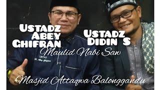 Maulid Nabi Bareng Ustadz H AbEY GIHFRAN S.TH.I.C.H.T Masjid Attaqwa