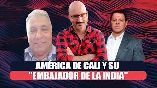 América de Cali y su "Embajador de la India"