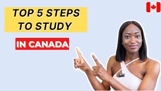 TOP 5 STEPS TO STUDY IN CANADA with HALP | How To Move To Canada FASTER!!!  | Study in Canada