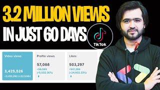 How I Got 3.2 Million Views In Just 60 Days | Tiktok Viral Strategy