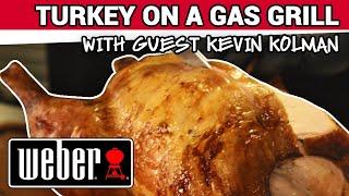 Turkey On A Gas Grill Guest Kevin Kolman - Ace Hardware