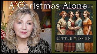 Alone For Christmas -  Joy in a Small Town - Things I Need To Say