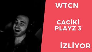 wtcN caciki playz 3 İzliyor