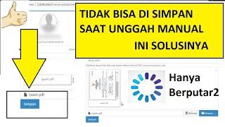 Solusi Tidak Bisa Menyimpan Saat Unggah Manual Verval Ijazah