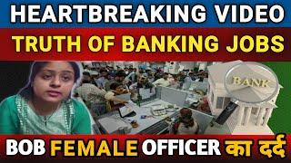 A story that makes you Cry BOB Female Officer | Banking is the Worst Job Ever