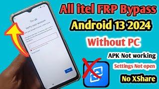 All itel frp bypass android 13 2024 | New trick | no xshare | no apk install | all itel frp unlock