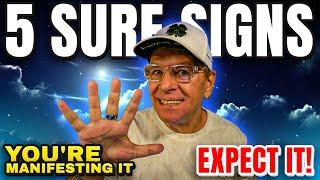 5 Sure Signs Your Manifestation Is About To Happen | Expect It!