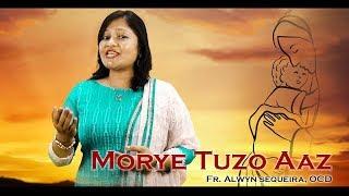 Morye Tuzo Aaz | Official Music Video | CARMEL KIRAN |