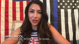 April Nicol: I answer your most asked question: What got interested in guns!