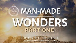 5 Greatest MAN-MADE Wonders Part 1 | TRAVEL Guide