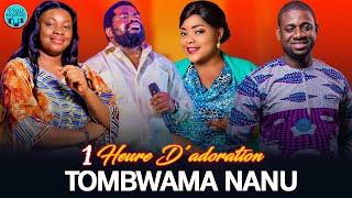 Emmanuel Musongo -1 Heure D'adoration |Tombwama nanu | Eunice Manyanga |Femme Thamar |Athom's Mbuma