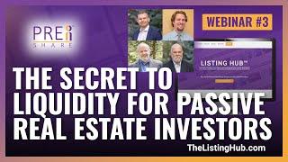 Liquidity in Passive Real Estate Investing | PREIshare Webinar #003